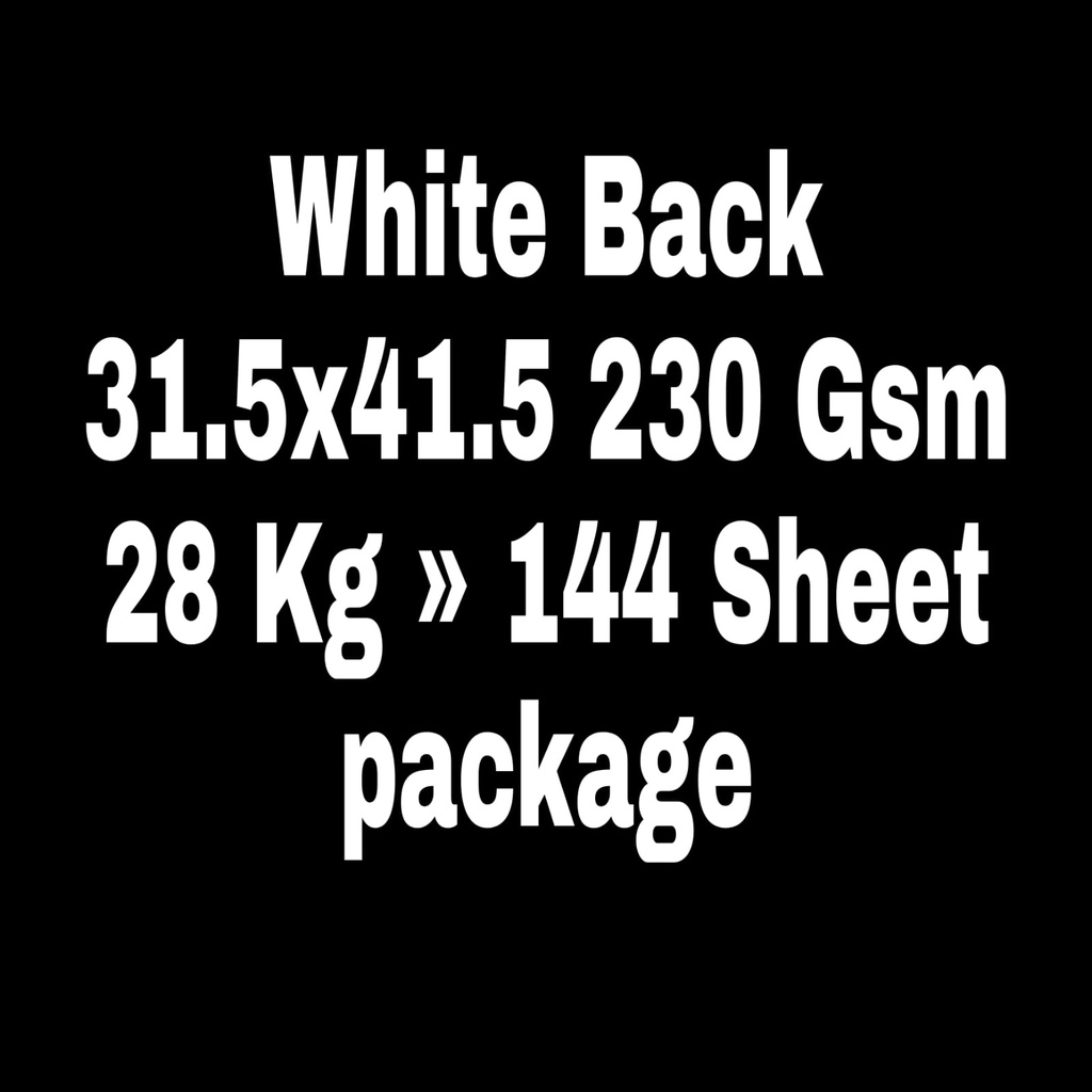 White Back 31.5x41.5 230 Gsm 28 Kg