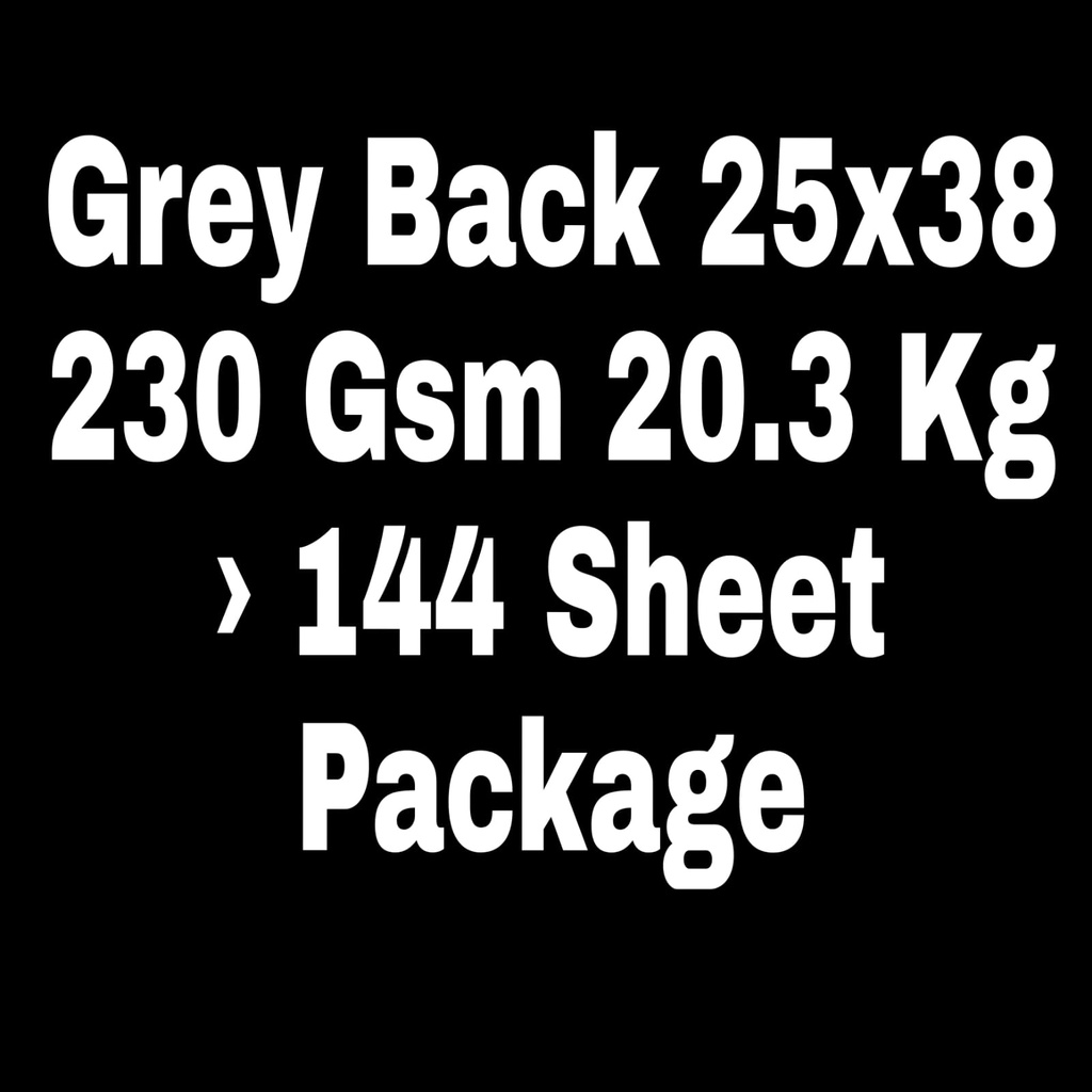 Grey Back 25x38 230 Gsm 20.3 Kg