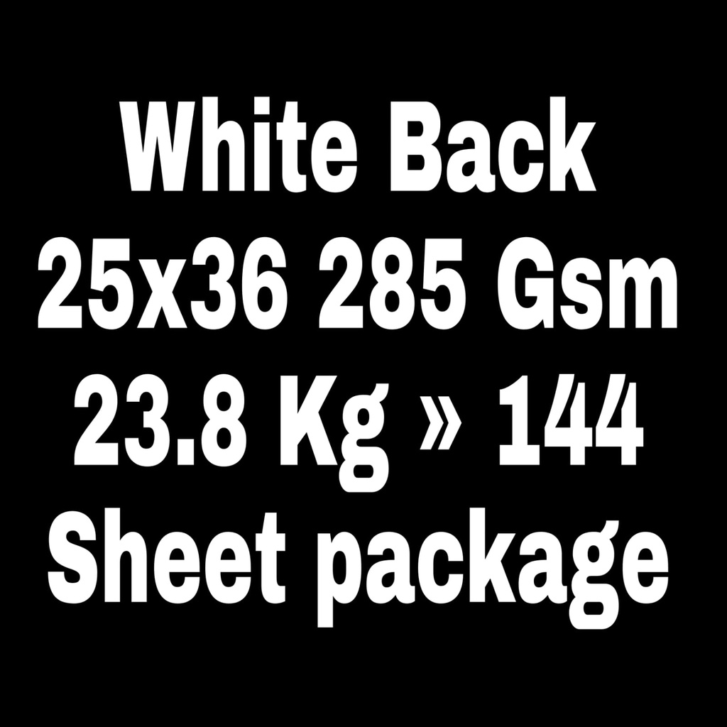 White Back 25x36 285 Gsm 23.8 Kg