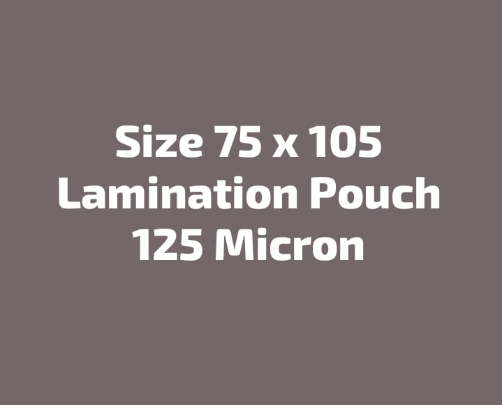75x105 125 Micron Lamination Pouch-Pack Of 100