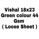 (Loose) Vishal Green 18x23 5.6 Kg
