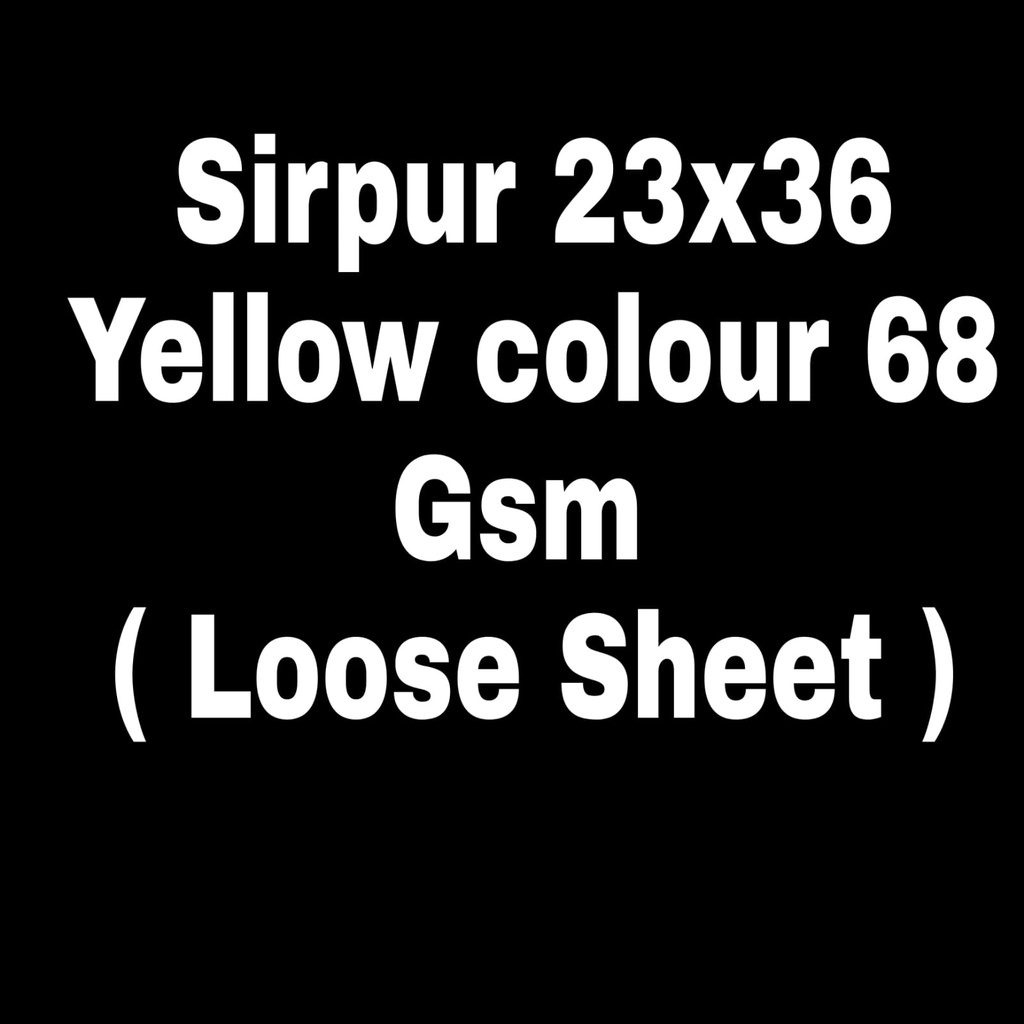 (Loose)Sirpur Yellow 23x36 18.1 Kg