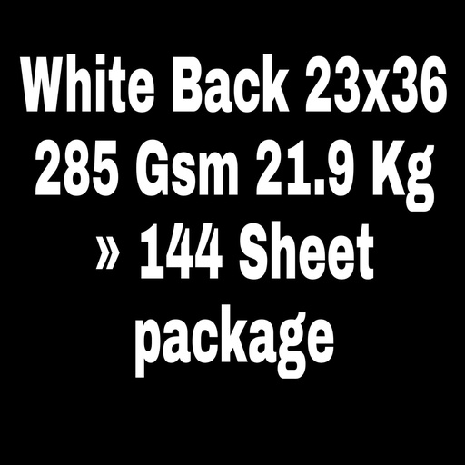 [P2314] White Back 23x36 285 Gsm 21.9 Kg