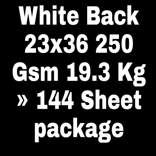 [P2312] White Back 23x36 250 Gsm 19.3 Kg