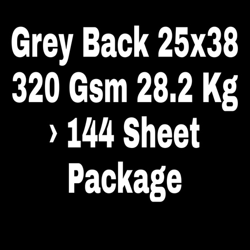 [P2266] Grey Back 25x38 320 Gsm 28.2 Kg