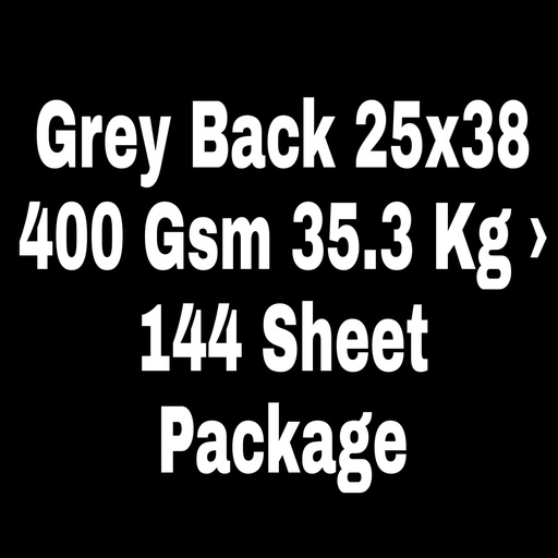 [P2270] Grey Back 25x38 400 Gsm 35.3 Kg