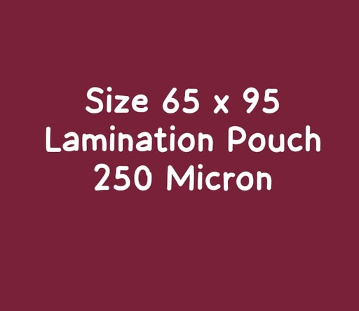 [P3902] 65x95 250 Micron Lamination Pouch-Pack Of 100